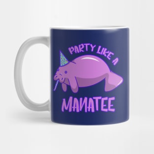 Party Like a Manatee Mug